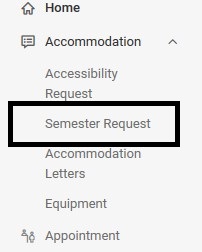 Main menu page of the Accommodate system with a black rectangle around the Semester Request menu.