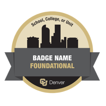 Digital Badges - Teaching Innovation and Program Strategy | CU Denver