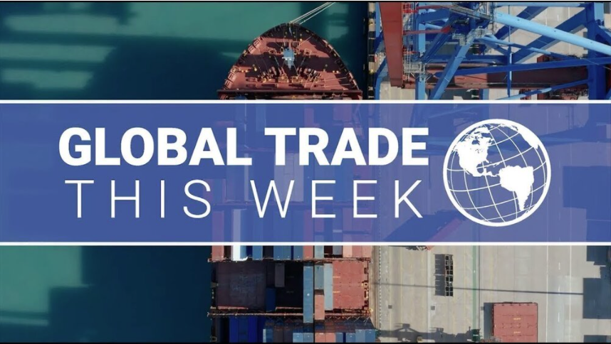 Global Trade This Week