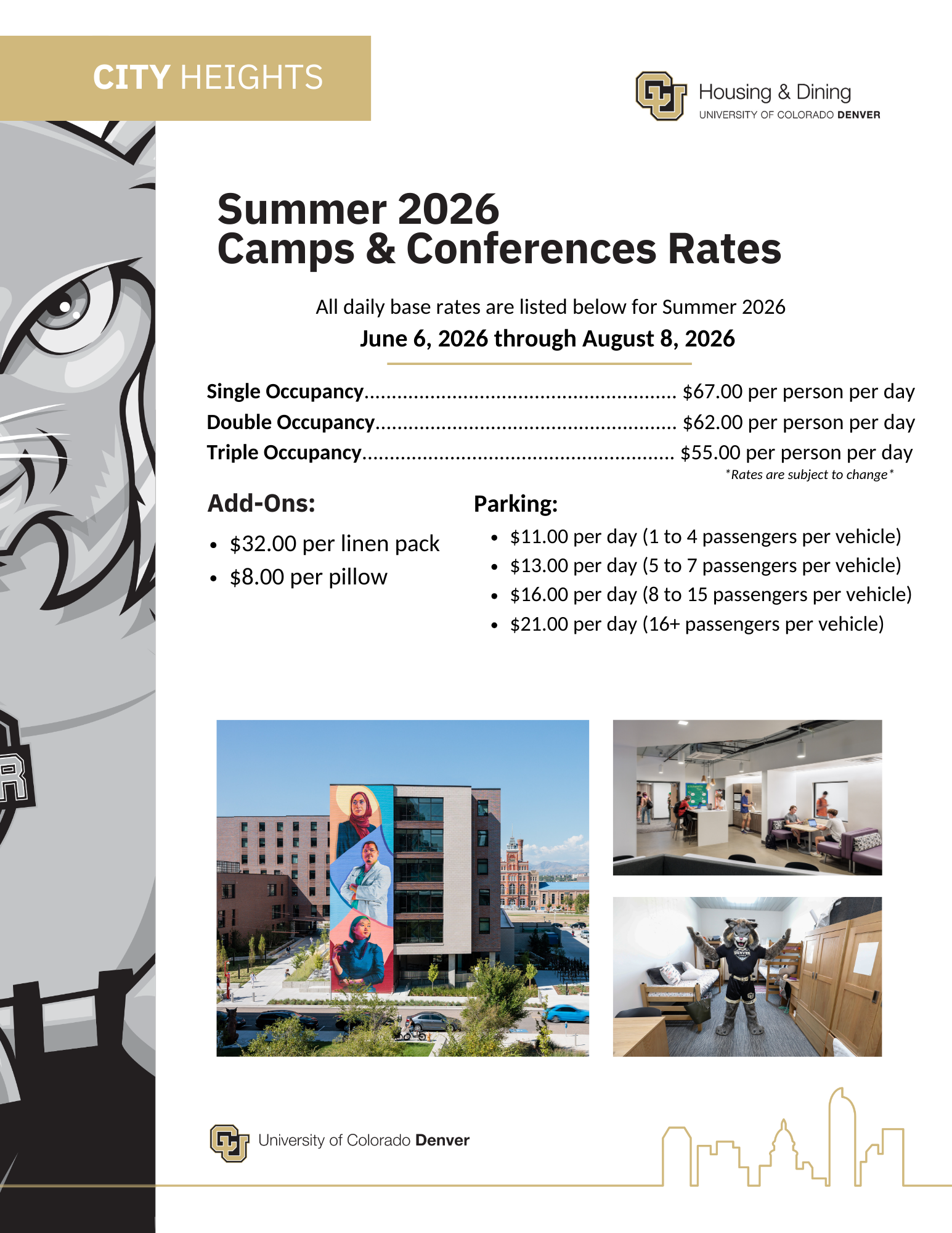 Summer 2026 Camp & Conference Housing Rates. Email summerhousing@ucdenver.edu for an accessible rate sheet.