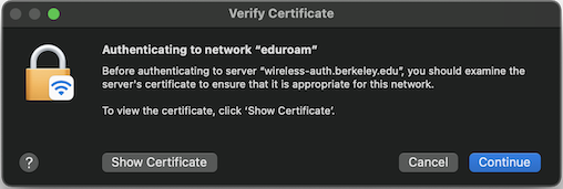 screenshot of a Mac Wi-Fi Certificate verification pop up with Continue button in blue. 