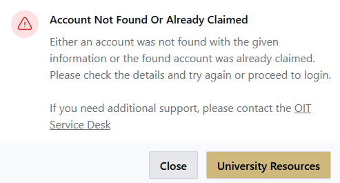 Screenshot of the error message that an account is not found or is already claimed. 
