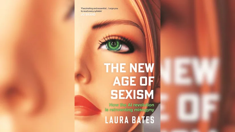 Laura Bates: The New Age of Sexism book cover with a lady with a green eye on the cover